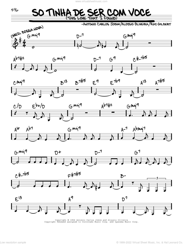 So Tinha De Ser Com Voce (This Love That I Found) sheet music for voice and other instruments (real book) by Astrud Gilberto, Antonio Carlos Jobim and Ray Gilbert, intermediate skill level