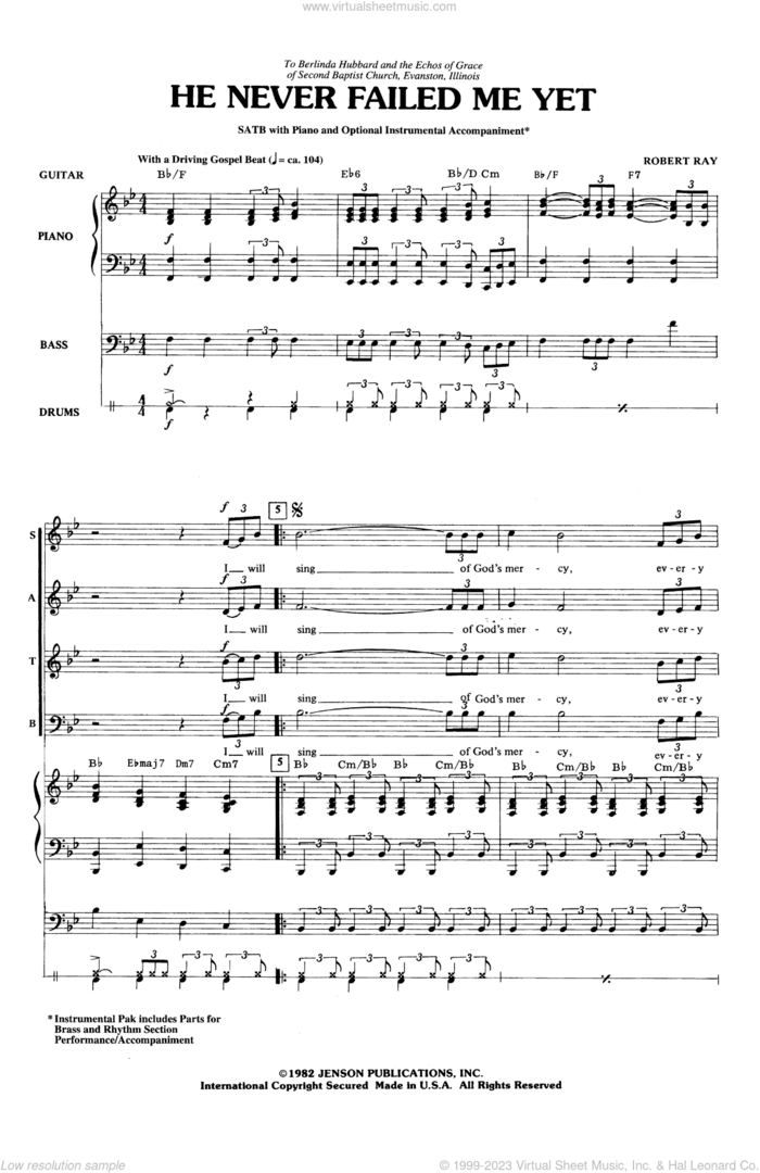 He Never Failed Me Yet sheet music for choir (SATB: soprano, alto, tenor, bass) by Robert Ray, intermediate skill level