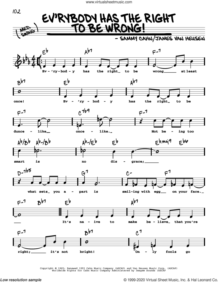 Ev'rybody Has The Right To Be Wrong! (High Voice) sheet music for voice and other instruments (high voice) by Sammy Cahn and Jimmy van Heusen, intermediate skill level