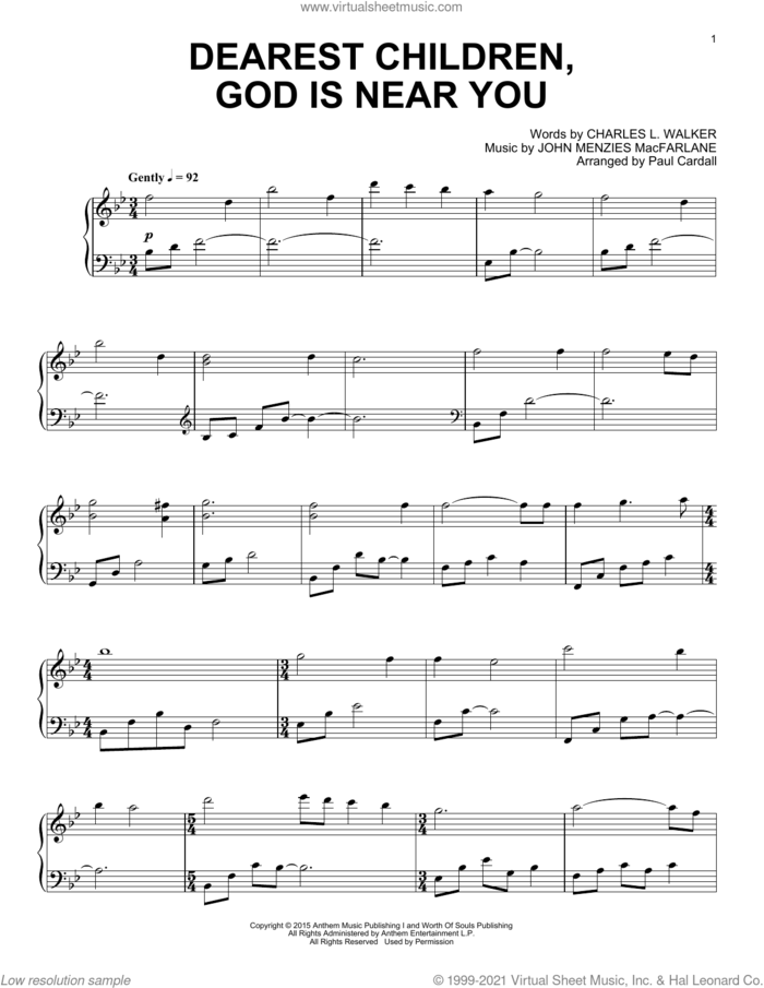Dearest Children, God Is Near You sheet music for piano solo by Paul Cardall, Charles L. Walker and John Menzies MacFarlane, intermediate skill level