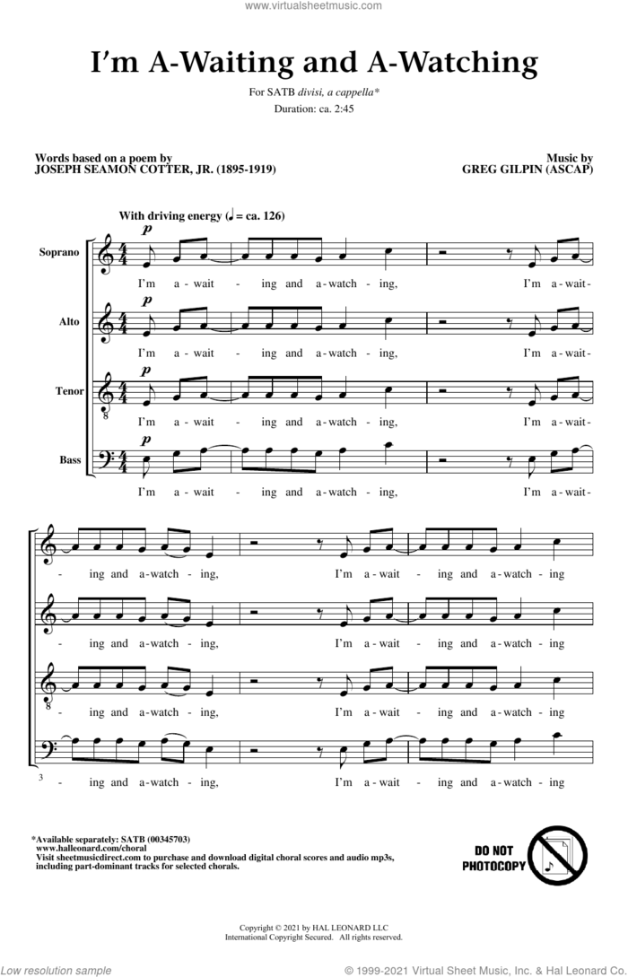 I'm A-Waiting And A-Watching sheet music for choir (SATB: soprano, alto, tenor, bass) by Greg Gilpin and Joseph Seamon Cotter, Jr., intermediate skill level