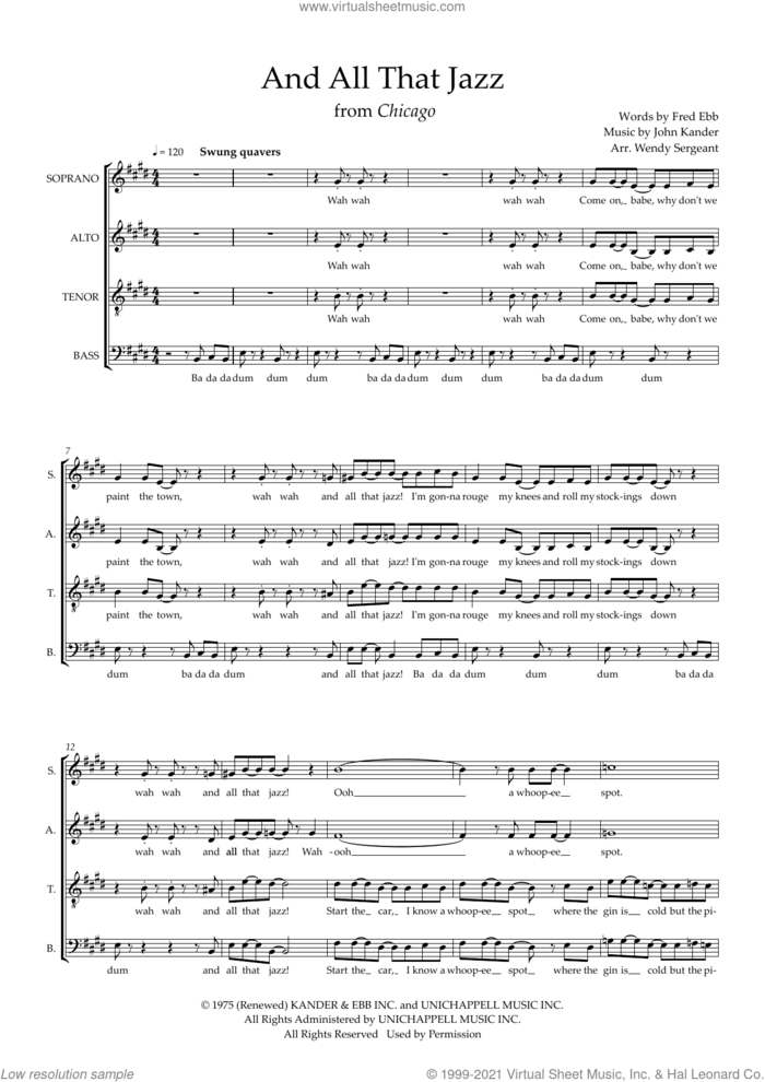 And All That Jazz (from Chicago) (arr. Wendy Sergeant) sheet music for choir (SATB: soprano, alto, tenor, bass) by Kander & Ebb, Wendy Sergeant, Fred Ebb and John Kander, intermediate skill level