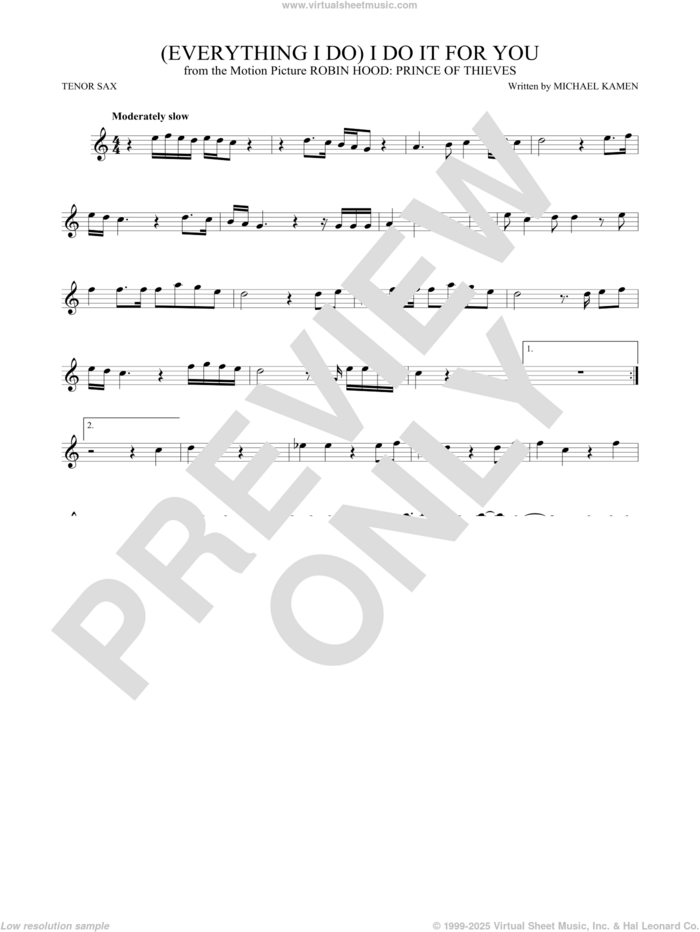 (Everything I Do) I Do It For You sheet music for tenor saxophone solo by Bryan Adams, Michael Kamen and Robert John Lange, intermediate skill level