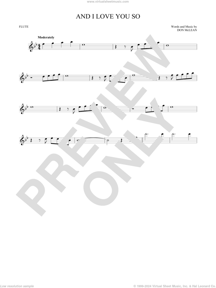 And I Love You So sheet music for flute solo by Don McLean and Perry Como, intermediate skill level