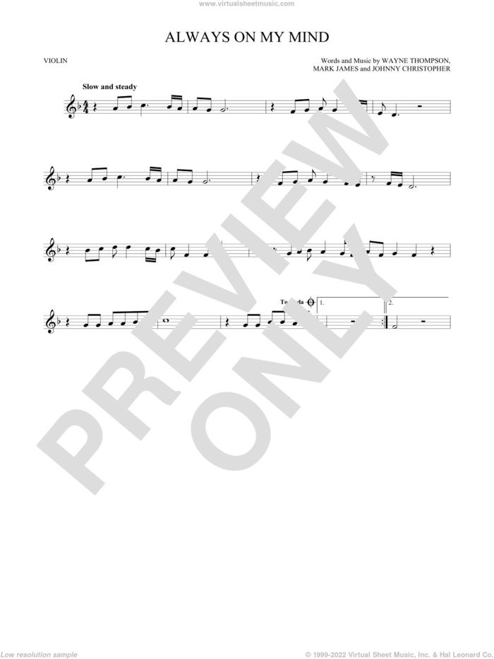 Always On My Mind sheet music for violin solo by Willie Nelson, Elvis Presley, Michael Buble, Johnny Christopher, Mark James and Wayne Thompson, intermediate skill level