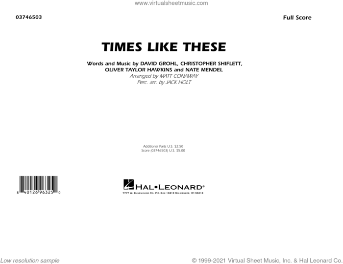 Times Like These (arr. Matt Conaway and Jack Holt) (COMPLETE) sheet music for marching band by Matt Conaway, Christopher Shiflett, Dave Grohl, Foo Fighters, Jack Holt, Nate Mendel and Oliver Taylor Hawkins, intermediate skill level