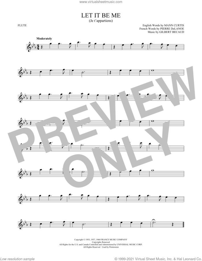 Let It Be Me (Je T'appartiens) sheet music for flute solo by Everly Brothers, Gilbert Becaud, Mann Curtis and Pierre Delanoe, intermediate skill level