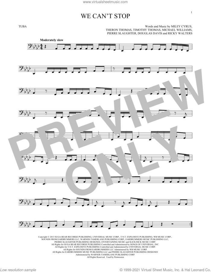 We Can't Stop sheet music for Tuba Solo (tuba) by Miley Cyrus, Douglas Davis, Michael Williams, Pierre Slaughter, Ricky Walters, Theron Thomas and Timmy Thomas, intermediate skill level