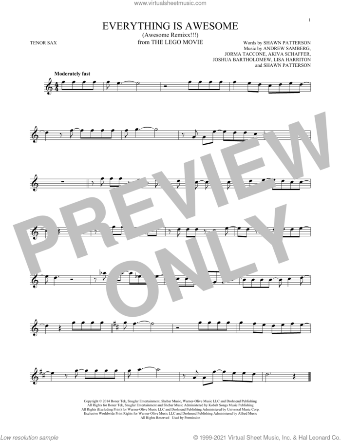 Everything Is Awesome (from The Lego Movie) (feat. The Lonely Island) sheet music for tenor saxophone solo by Tegan and Sara, Akiva Schaffer, Andrew Samberg, Jorma Taccone, Joshua Bartholomew, Lisa Harriton and Shawn Patterson, intermediate skill level