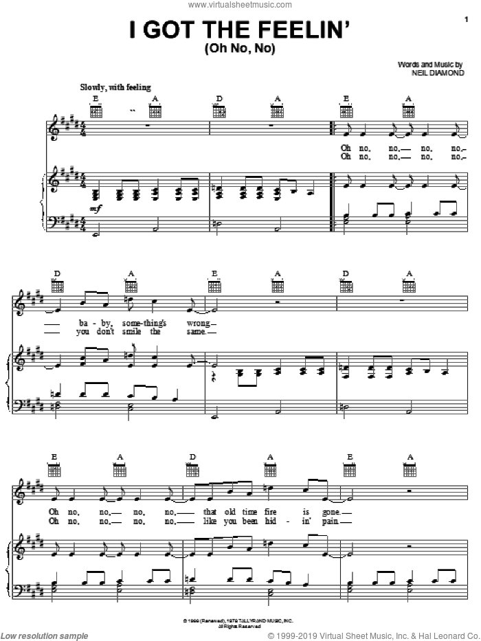 I Got The Feelin' (Oh No, No) sheet music for voice, piano or guitar by Neil Diamond, intermediate skill level