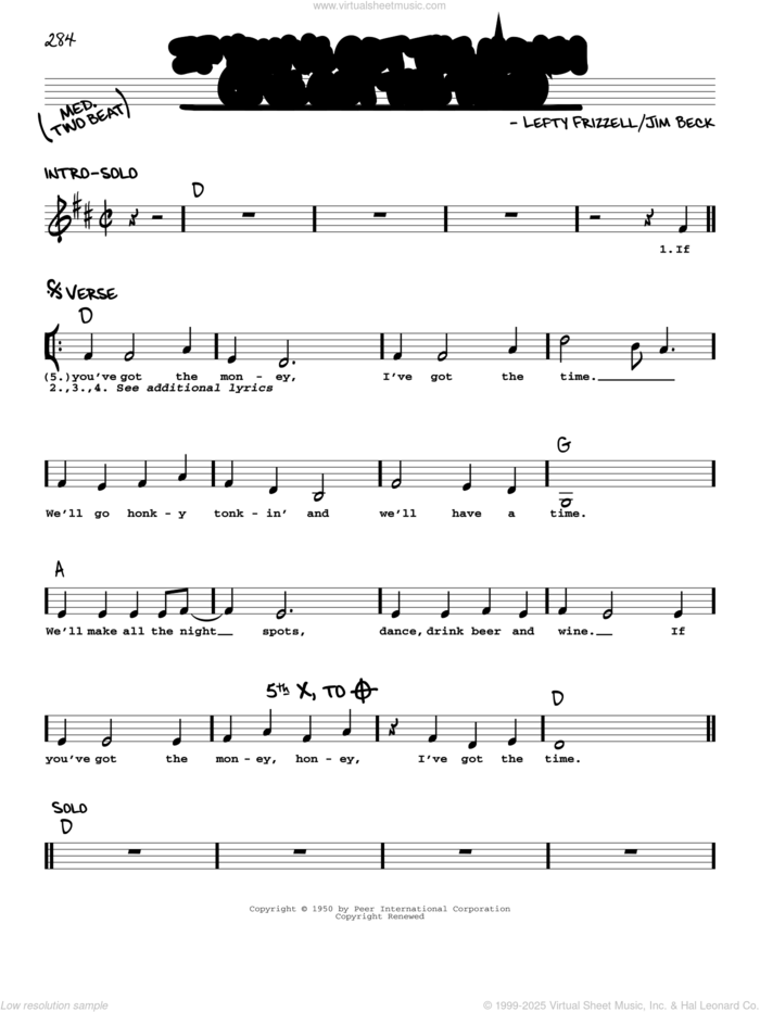 If You've Got The Money (I've Got The Time) sheet music for voice and other instruments (real book with lyrics) by Willie Nelson, Jim Beck and Lefty Frizzell, intermediate skill level