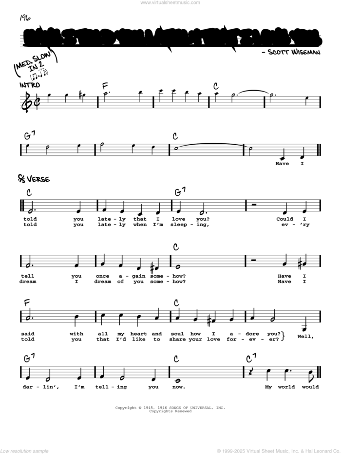 Have I Told You Lately That I Love You sheet music for voice and other instruments (real book with lyrics) by Scott Wiseman, Gene Autrey, Kitty Wells & Red Foley and Ricky Nelson, intermediate skill level