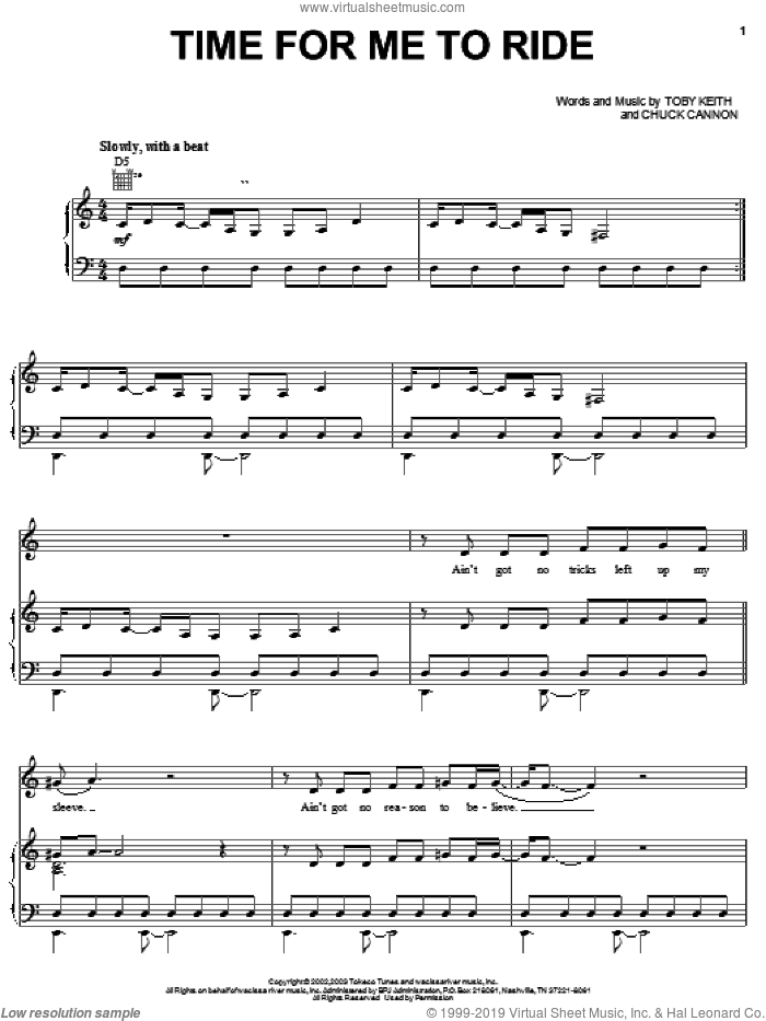 Time For Me To Ride sheet music for voice, piano or guitar by Toby Keith and Chuck Cannon, intermediate skill level