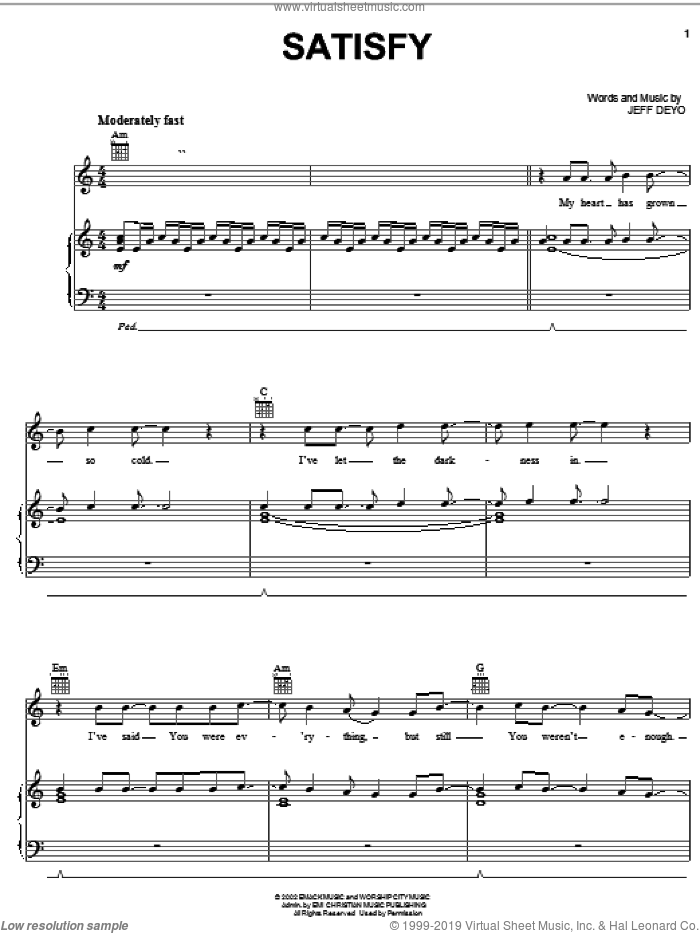 Satisfy sheet music for voice, piano or guitar by Jeff Deyo, intermediate skill level