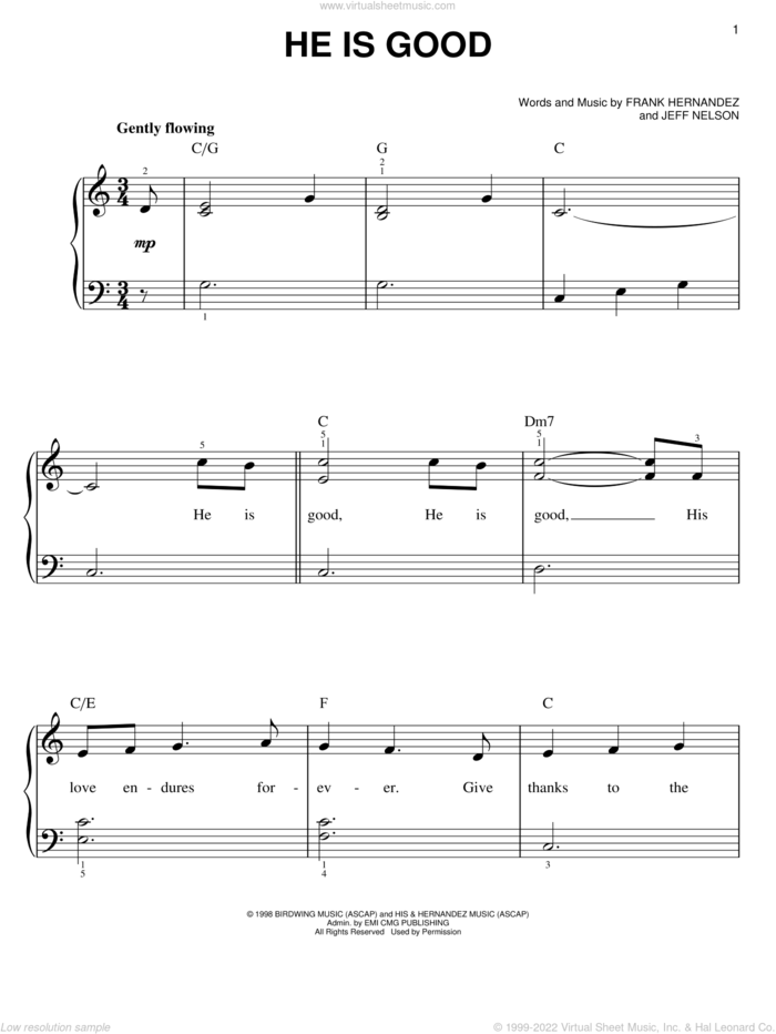 He Is Good sheet music for piano solo by Steve Green, Frank Hernandez and Jeff Nelson, easy skill level