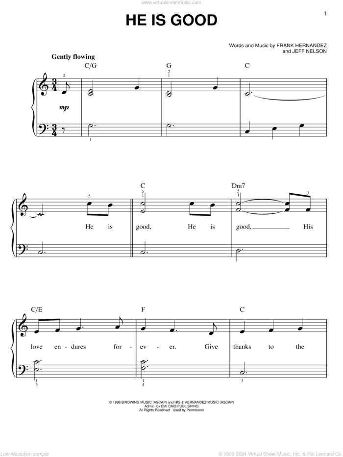 He Is Good sheet music for piano solo by Steve Green, Frank Hernandez and Jeff Nelson, easy skill level