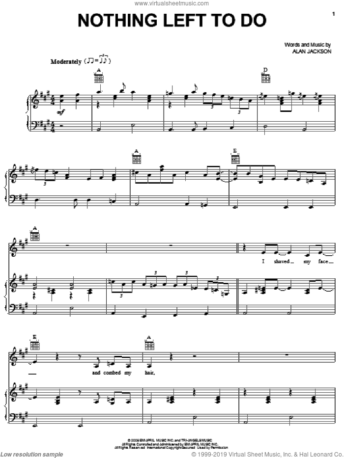 Nothing Left To Do sheet music for voice, piano or guitar by Alan Jackson, intermediate skill level