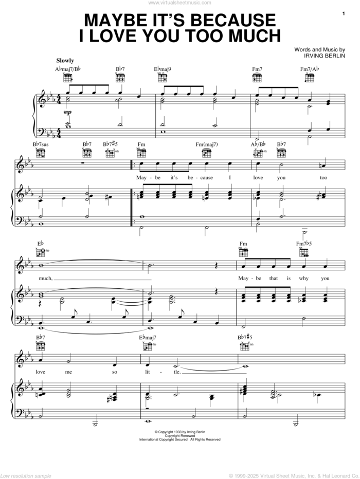 Maybe It's Because I Love You Too Much sheet music for voice, piano or guitar by Irving Berlin, intermediate skill level