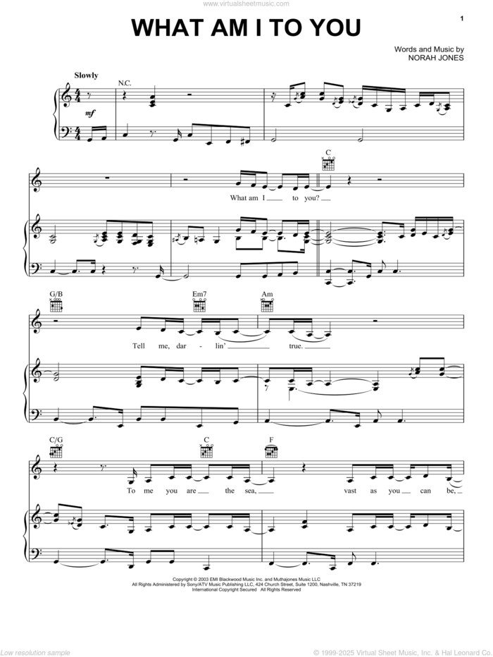 What Am I To You sheet music for voice, piano or guitar by Norah Jones, intermediate skill level