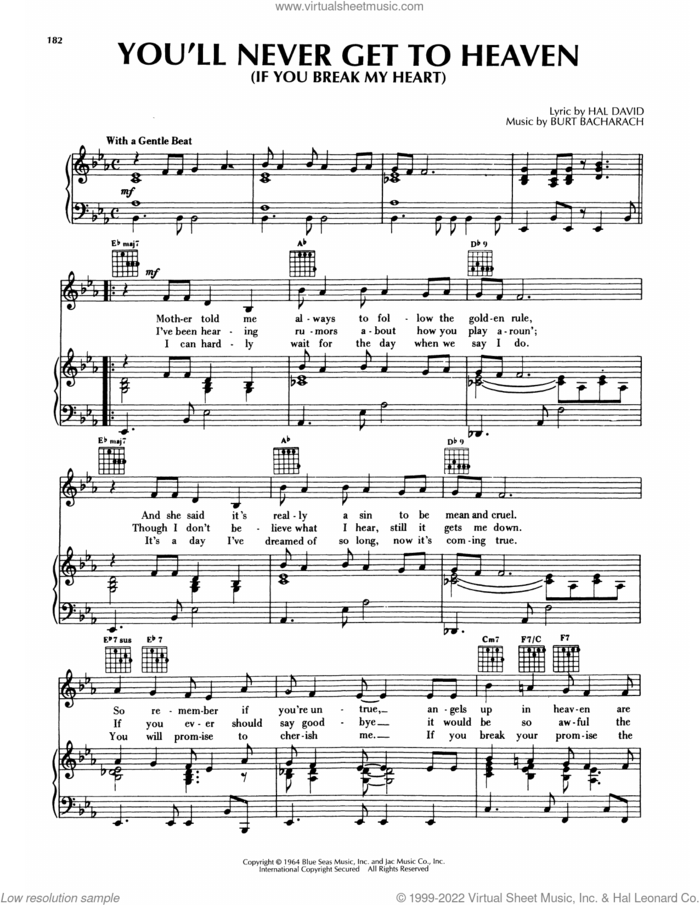 You'll Never Get To Heaven (If You Break My Heart) sheet music for voice, piano or guitar by Bacharach & David, Burt Bacharach and Hal David, intermediate skill level