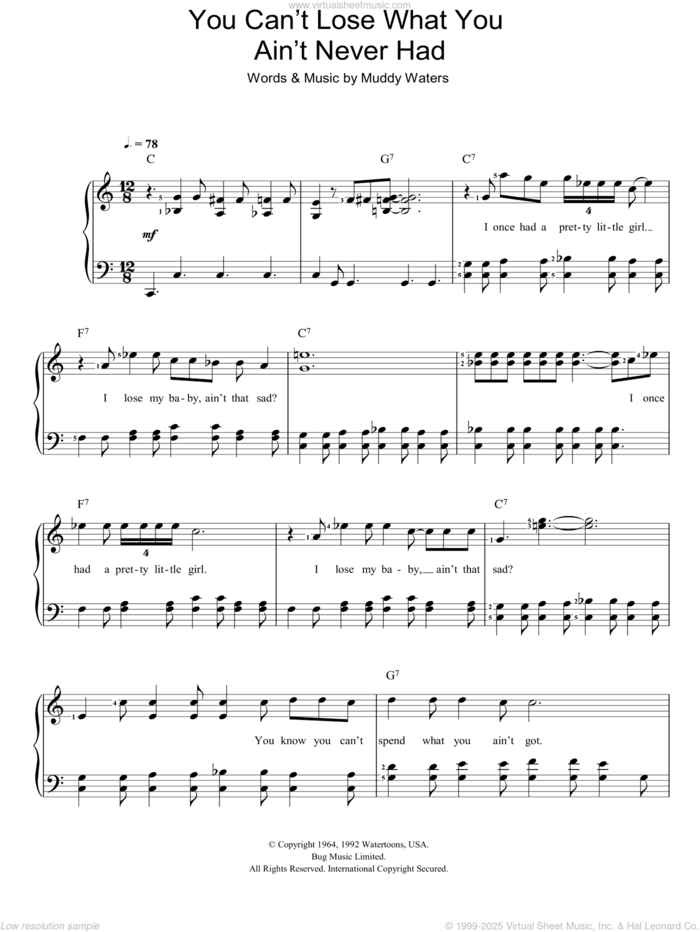 You Can't Lose What You Ain't Never Had sheet music for piano solo by Muddy Waters, easy skill level