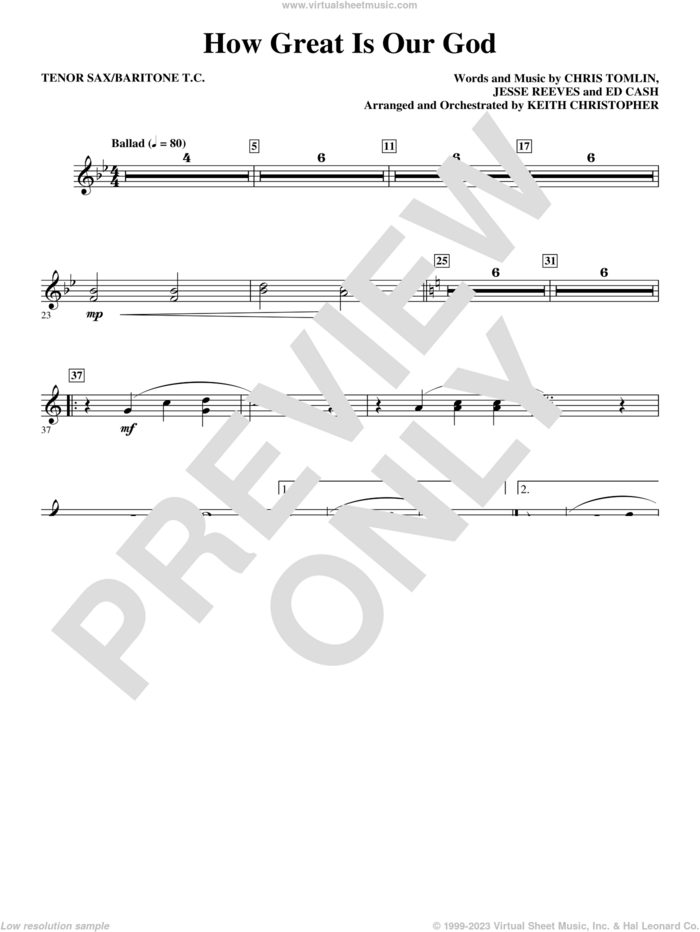 How Great Is Our God sheet music for orchestra/band (Bb tenor sax/baritone tc) by Chris Tomlin, Ed Cash, Jesse Reeves and Keith Christopher, intermediate skill level