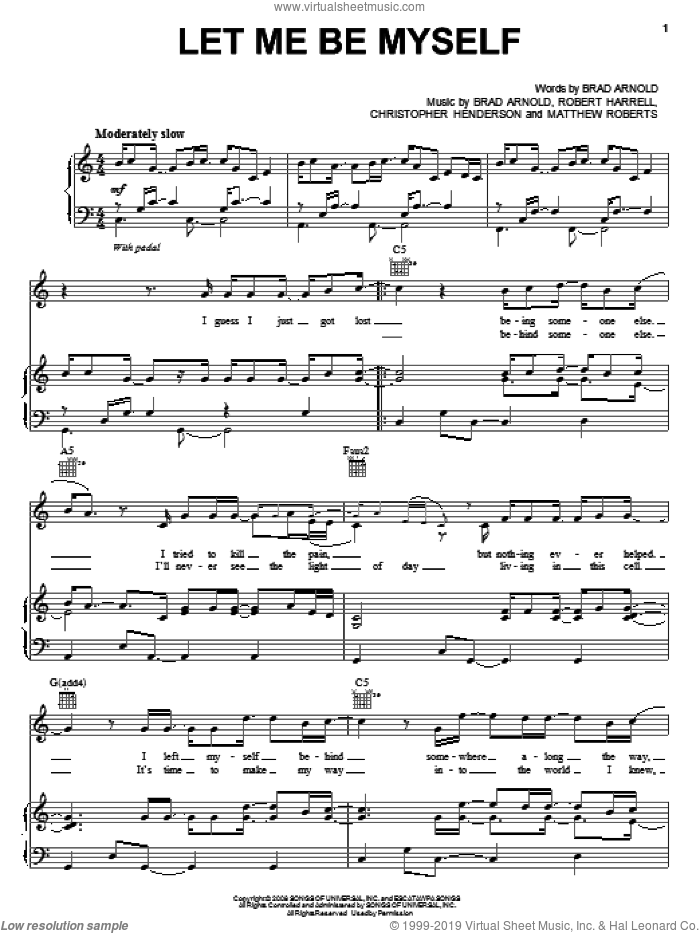 Let Me Be Myself sheet music for voice, piano or guitar by 3 Doors Down, Brad Arnold, Christopher Henderson, Matthew Roberts and Robert Harrell, intermediate skill level