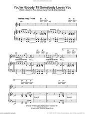 Cover icon of You're Nobody 'Til Somebody Loves You sheet music for voice, piano or guitar by Jamie Cullum, Frank Sinatra, James Cavanaugh, Larry Stock and Russ Morgan, intermediate skill level