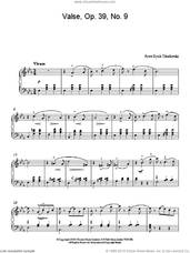 Cover icon of Valse, Op. 39, No. 9 sheet music for piano solo by Pyotr Ilyich Tchaikovsky, classical score, intermediate skill level