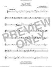 Cover icon of Only Time sheet music for flute solo by Enya, Nicky Ryan and Roma Ryan, intermediate skill level