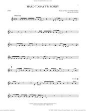 Cover icon of Hard To Say I'm Sorry sheet music for horn solo by Chicago, David Foster and Peter Cetera, intermediate skill level