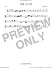Cover icon of Loch Lomond sheet music for flute solo, intermediate skill level