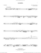 Cover icon of Europa sheet music for trombone solo by Carlos Santana and Tom Coster, intermediate skill level