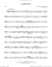 Cover icon of Desperado sheet music for cello solo by Don Henley, The Eagles and Glenn Frey, intermediate skill level