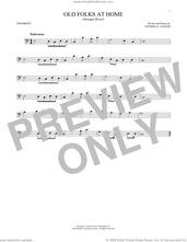 Cover icon of Old Folks At Home (Swanee River) sheet music for trombone solo by Stephen Foster, intermediate skill level