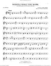 Cover icon of Whistle While You Work (from Snow White And The Seven Dwarfs) sheet music for Xylophone Solo (xilofone, xilofono, silofono) by Larry Morey and Frank Churchill, Frank Churchill and Larry Morey, intermediate skill level