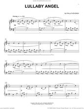 Cover icon of Lullaby Angel sheet music for piano solo by Phillip Keveren, classical score, intermediate skill level
