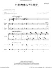 Cover icon of When Mercy Was Born (COMPLETE) sheet music for orchestra/band by Stephanie S. Taylor and Victoria Schwarz, intermediate skill level