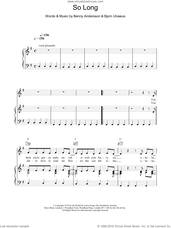 Cover icon of So Long sheet music for voice, piano or guitar by ABBA, intermediate skill level