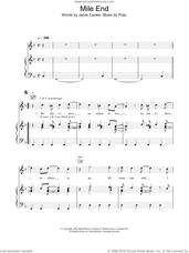 Cover icon of Mile End sheet music for voice, piano or guitar by Pulp, intermediate skill level