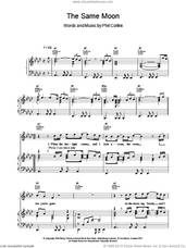 Cover icon of The Same Moon sheet music for voice, piano or guitar by Phil Collins, intermediate skill level