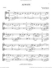 Cover icon of Always sheet music for two violins (duets, violin duets) by Irving Berlin, Billie Holiday, Frank Sinatra and Patsy Cline, intermediate skill level