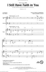 Cover icon of I Still Have Faith In You (arr. Mac Huff) sheet music for choir (SAB: soprano, alto, bass) by ABBA, Mac Huff, Benny Andersson and Bjorn Ulvaeus, intermediate skill level