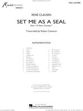 Cover icon of Set Me as a Seal (arr. Robert C. Cameron) (COMPLETE) sheet music for concert band by René Clausen and Robert C. Cameron, intermediate skill level