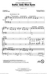 Cover icon of Suite: Judy Blue Eyes (arr. Mark Brymer) sheet music for choir (SATB: soprano, alto, tenor, bass) by Crosby, Stills & Nash, Mark Brymer and Stephen Stills, intermediate skill level