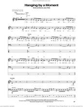 Cover icon of Hanging By A Moment sheet music for bass (tablature) (bass guitar) by Lifehouse and Jason Wade, intermediate skill level