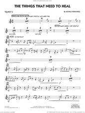 Cover icon of The Things That Need To Heal sheet music for jazz band (trumpet 2) by Michele Fernández, intermediate skill level