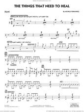 Cover icon of The Things That Need To Heal sheet music for jazz band (drums) by Michele Fernández, intermediate skill level