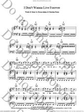 Cover icon of I Don't Wanna Live Forever sheet music for voice, piano or guitar by Bryan Adams, intermediate skill level