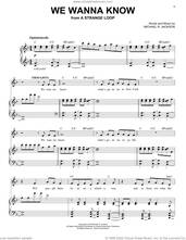Cover icon of We Wanna Know (from A Strange Loop) sheet music for voice and piano by Michael R. Jackson, intermediate skill level